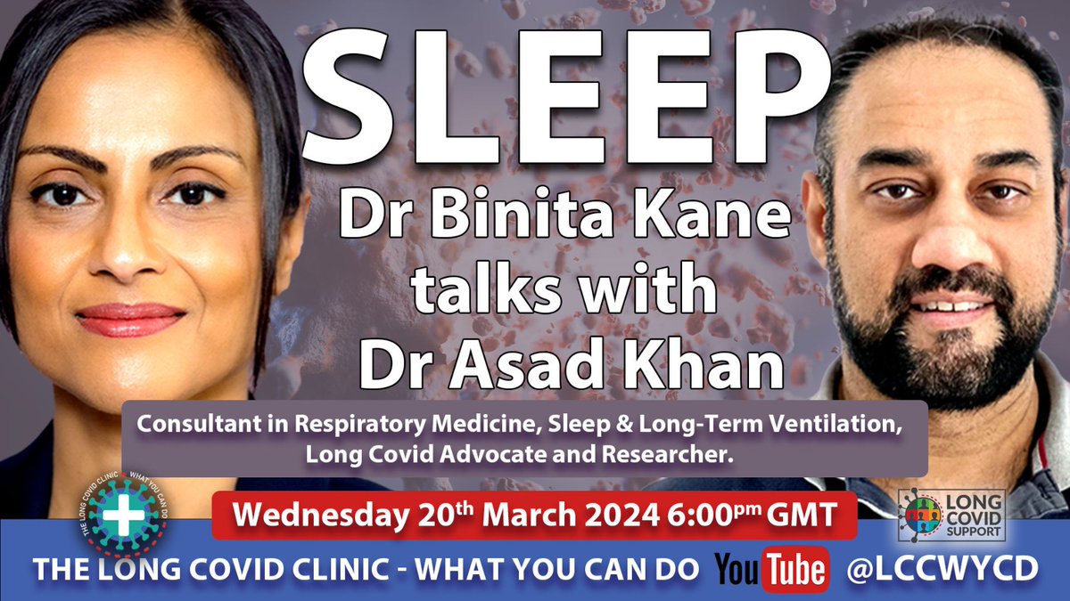 Dr Binita Kane & Helen Oakleigh present 'The Long Covid Clinic - What You CAN Do'. In partnership with Long Covid Support. Wednesday 20 March 6pm GMT Sleep Medicine: Live Q & A with @BinitaKane, @Helen_Oakleigh and @doctorasadkhan Link - youtube.com/live/-NF1qtrrH… #LongCovid