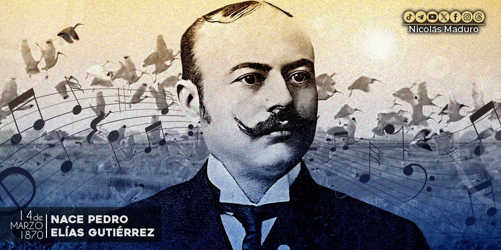 Conmemoramos 154 años del nacimiento del célebre músico y compositor Pedro Elías Gutiérrez, padre de la melodía del 'Alma Llanera', canto popular y símbolo de nuestra identidad venezolana.