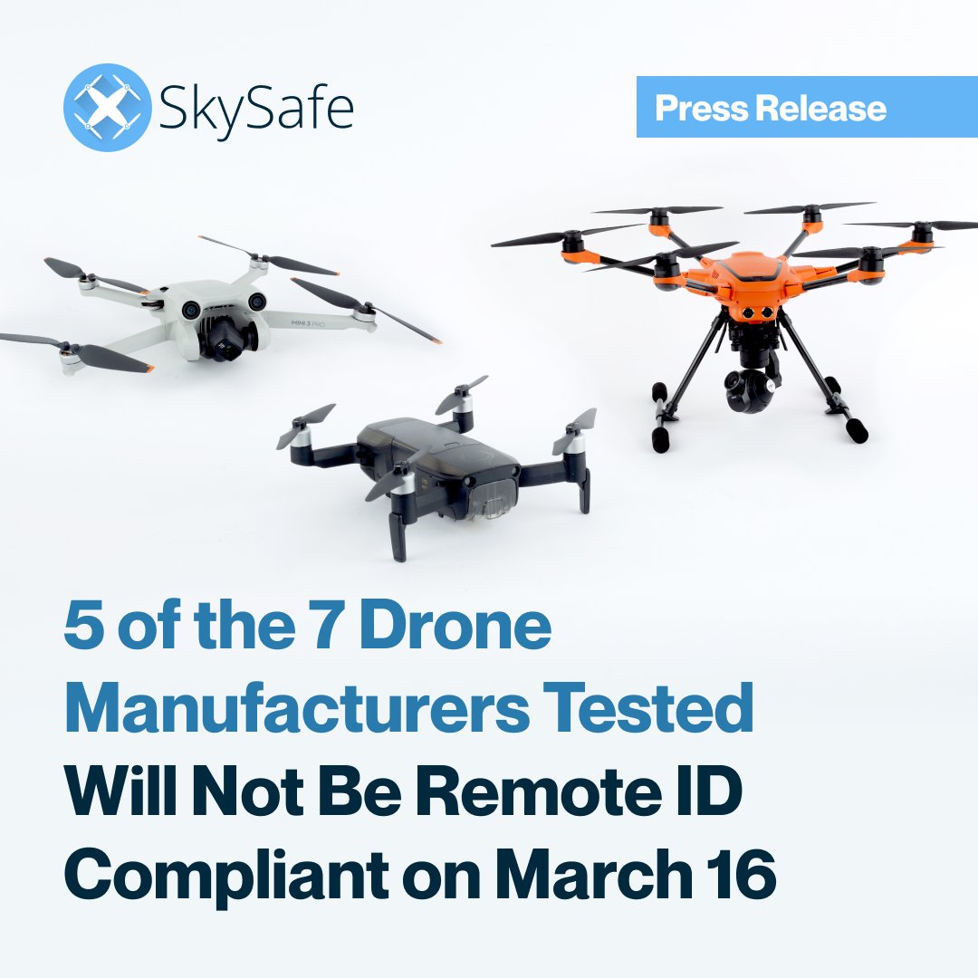 skysafe's tweet image. As we approach the @FAANews deadline for #RemoteID, our own research found that five of seven #dronemanufacturers we tested will not be compliant and could face repercussions. So who will hold manufacturers responsible? Read more about our recent research: skysafe.io/blog/drone-man…