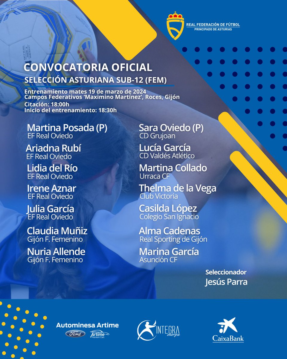 asturfutbol's tweet photo. 𝐒𝐄𝐋𝐄𝐂𝐂𝐈𝐎𝐍𝐄𝐒 𝐀𝐒𝐓𝐔𝐑𝐈𝐀𝐍𝐀𝐒      

🔹Martes 19, Campos Federativos 
➡️ 18:30h, Sub-12  Femenina, entrenamiento
➡️ 18:30h, Sub-12  Masculina, entrenamiento  

ℹ️ https://t.co/qIVNIyFLVN https://t.co/wlMklpK39X