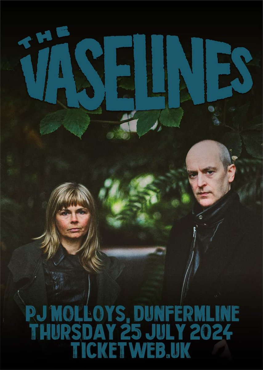 GIG ANNOUNCEMENT: The Vaselines play PJ Molloys, Dunfermline on Thursday 25 July. Tickets go on sale Friday 10am via ticketweb.uk/event/the-vase…