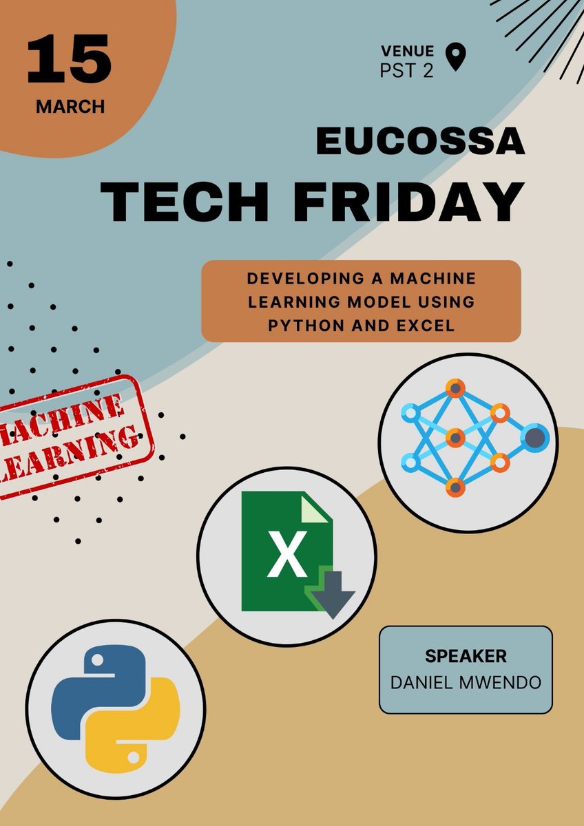 Join us this week on another Eucossa🤓 Tech Friday Session as we'll be venturing into Building a machine learning Model with Python + Excel ✨ as from *2:00p.m to 4:00 p.m* . Presented by Daniel Mwendo🖱️. *# pst2*