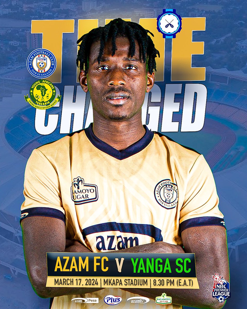 azamfc's tweet photo. #TimeChanged Bodi ya @ligikuu, imefanya mabadiliko madogo ya muda katika mchezo wetu ujao wa Ligi Kuu ya NBC dhidi ya Yanga SC, utakaofanyika Jumapili ya Machi 17, 2024, Uwanja wa Mkapa.
👇 https://t.co/LoogT3i6vA