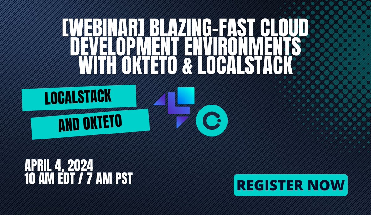 You're invited! Join us for our webinar happening on April 4th where @oktetohq & @localstack are teaming up! 🌐 Register Now: bit.ly/3ViNw9T #CloudNative #Development