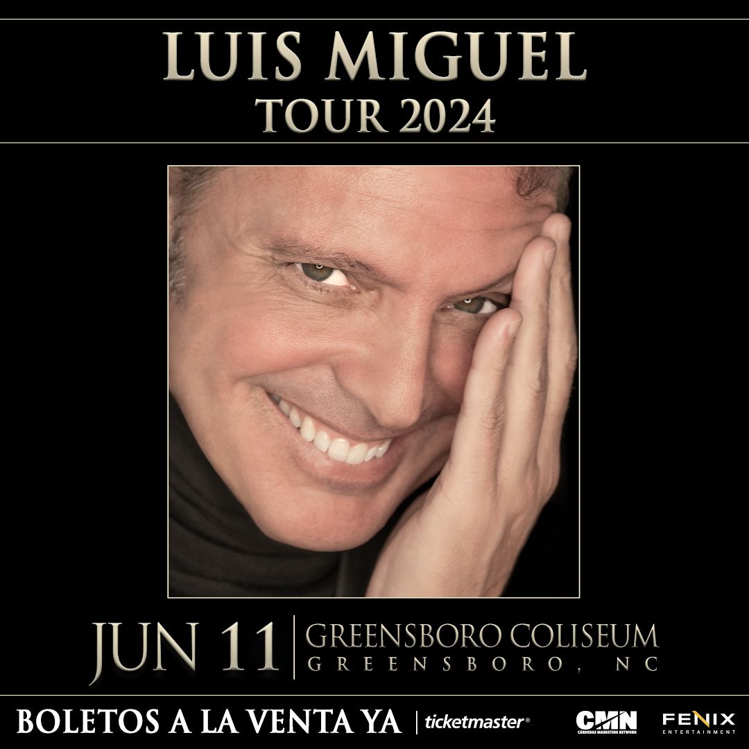 UPDATE: Luis Miguel's 2024 Tour stop at Greensboro Coliseum, originally scheduled for Sunday, June 16, has been rescheduled to Tuesday, June 11. Tickets originally purchased for the June 16 date will be honored at the rescheduled date.