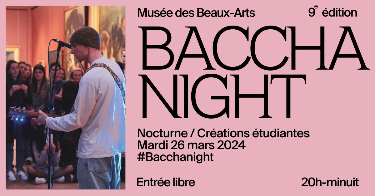 [soirée] Bacchanight ! LA nocturne étudiante du MusBA 🥳 Rendez-vous le 26 mars de 20h à minuit, entrée libre et gratuite, foodtruck sur place. Plus d’infos : bit.ly/3wQWpO2 #MusBAetmoi @BDX_Culture @Bordeaux @KedgeBS @ecvfrance @ScPoBx @univbordeaux @UBMontaigne