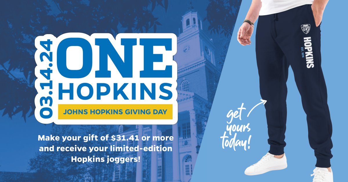 #ONEHopkins is here! Will you help us reach our goal of 5,000 donors today? Since it’s also Pi Day, we’re celebrating in a special way—for your gift of $31.41, we’ll send you limited-edition Hopkins joggers as a thanks. Head to ow.ly/IB6u50QTayq to claims yours!