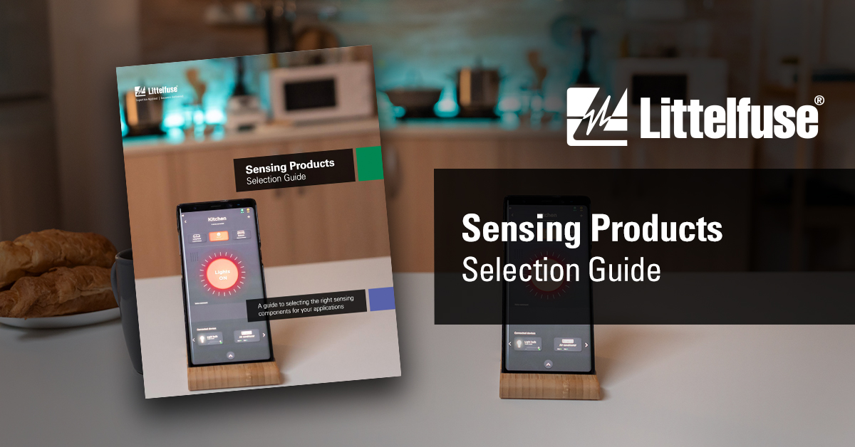 Explore sensing solutions for your applications with the Sensing Products Selection Guide. bit.ly/43aP6Na #Littelfuse #SensingProducts