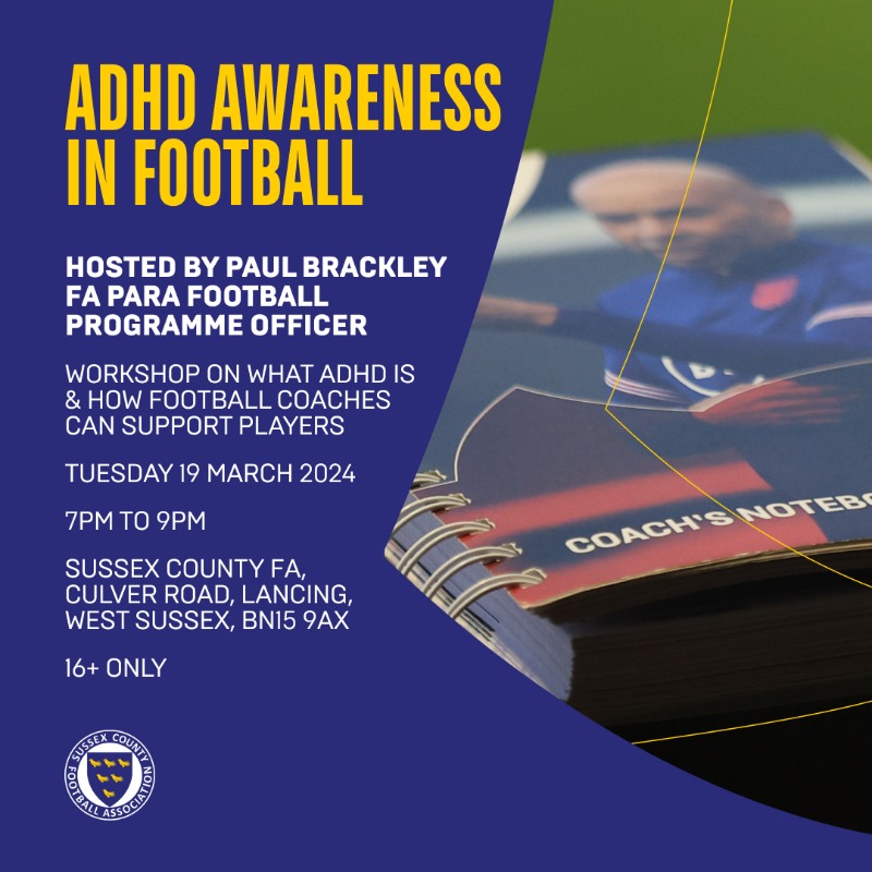 SussexCountyFA's tweet photo. ⏰ There's still time to sign-up for our next CPD!

🤝 We've teamed up with Paul Brackley, FA Para Football Programme Officer, to deliver a workshop on understanding ADHD and how coaches can support players with it.

🖥️ For all the info, head to our website!

#SussexFootball⚽️