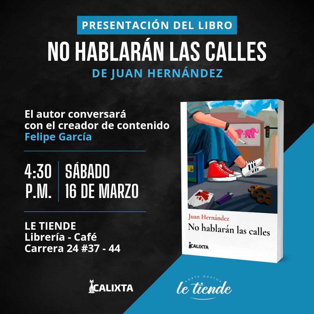 CalixtaEditores's tweet photo. Tenemos una cita este sábado para el lanzamiento de «No hablarán las calles», la nueva novela de @TatoEscribe11 📚

¡Les esperamos! https://t.co/gucDiNuIq8