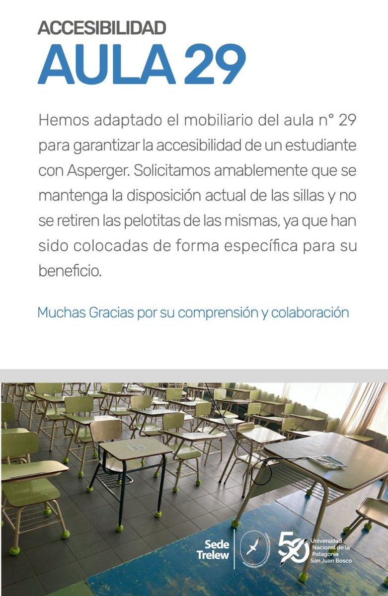 Desde un simple gesto se atiende a una necesidad y a un derecho.
En el aula 29 de la UNPSJB Sede Trelew, se han adaptado las sillas con pelotas de tenis para aminorar el ruido, lo que desregula a un estudiante con Asperger.