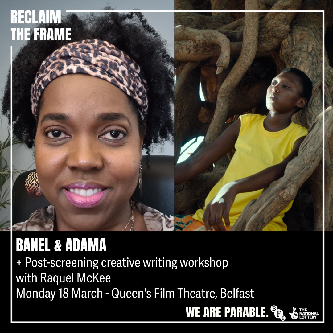 In celebration of the release of Ramata-Toulaye Sy's mesmerising BANEL & ADAMA, we'll be hosting a FREE #ReclaimTheFrame post-screening writing workshop @QFTBelfast led by award-winning writer/presenter Raquel McKee ✨🖊️ 📆18 March bit.ly/Workshop-Banel…