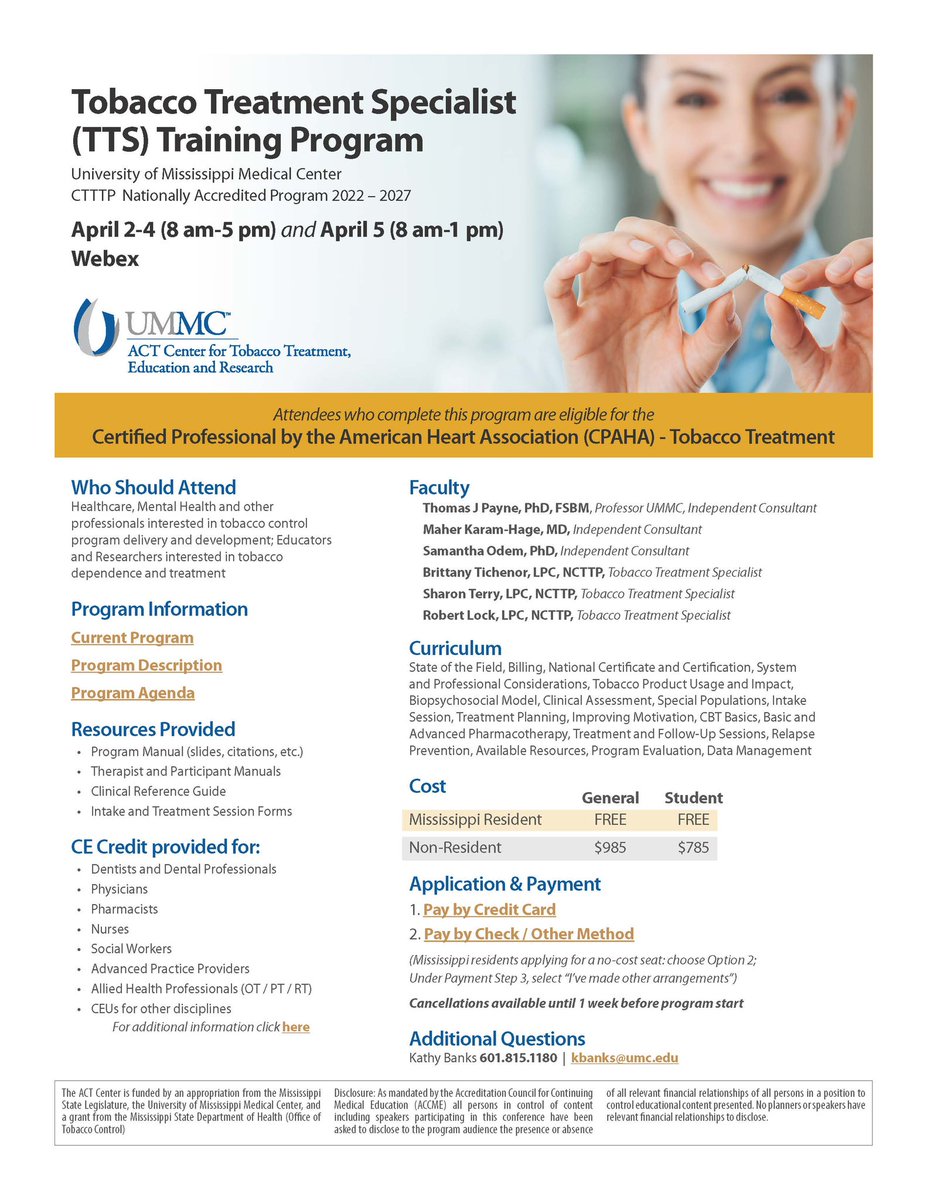 The ACT Center is hosting its Tobacco Treatment Specialist Training Program via Webex on April 2 -4 and April 5.

For more information, please contact Kathy Banks at 601.815.1180 or email at: kbanks@umc.edu 
<a href="/rodrocconi/">Rod Rocconi</a>
