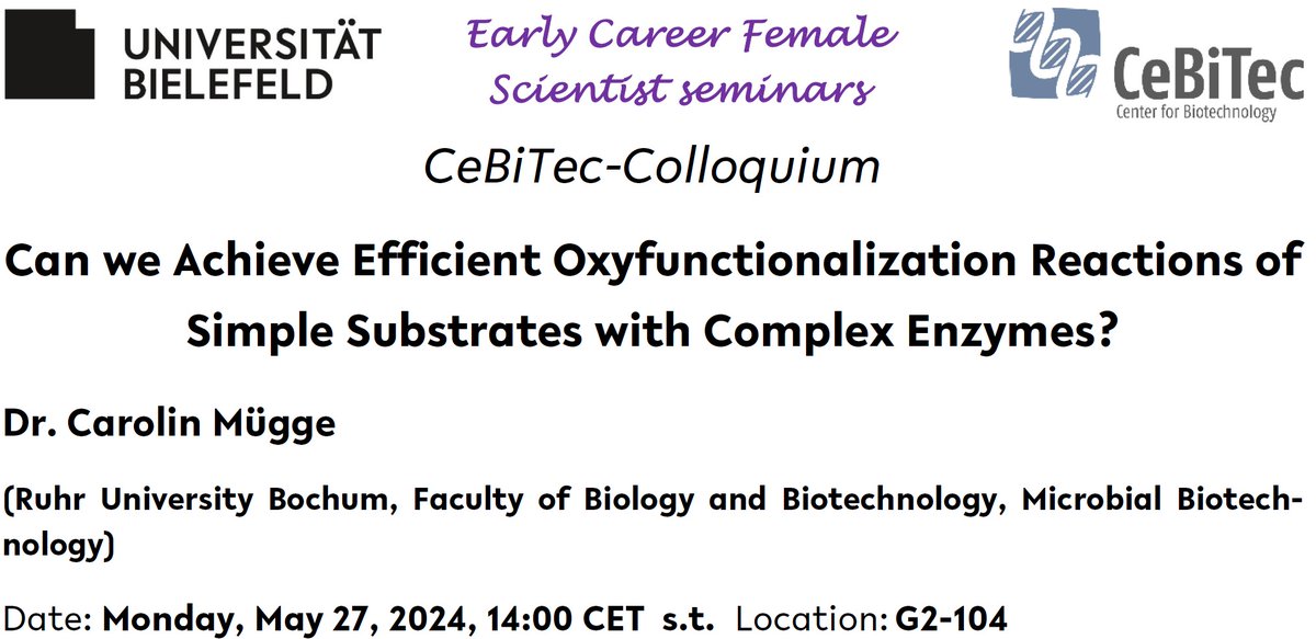 @CeBiTec is very much looking forward to the third lecture in our 'Early Career Female Scientist Seminars' series which will be given by @CarolinMuegge from @ruhrunibochum. #biotechnology #enzymes