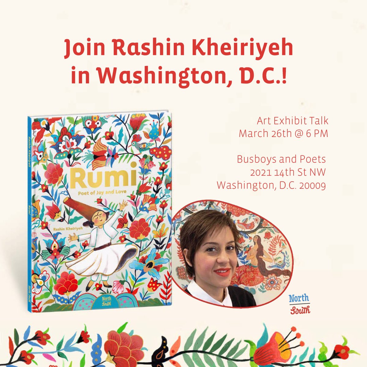 NorthSouthBooks's tweet photo. Join us for these exciting events with Rashin Kheiriyeh to celebrate RUMI–POET OF JOY AND LOVE!
#booksevents #eventsforkids #Rumi
@smithsonian @busboysandpoets @BooksofWonder https://t.co/j4ECgM0zjS