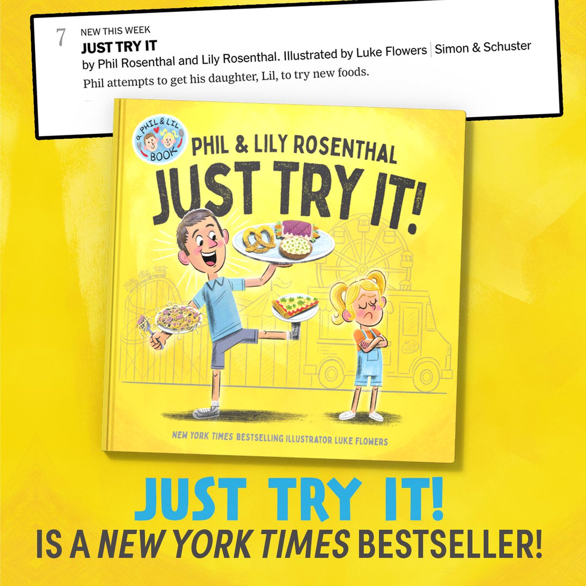 Congrats @PhilRosenthal, @Lily_Rosenthal_, and @lafcreative! We're so excited that #JustTryIt is a @nytimes bestseller!
