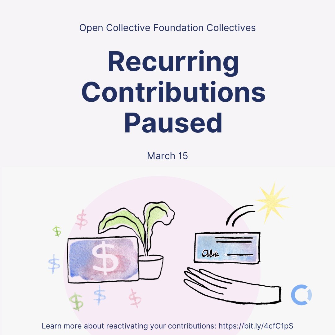 Recurring contributions for Open Collective Foundations Collectives will be paused tomorrow, March 15th ⚡️ We have deployed an updated interface for your fiscal host transition. Check your collective’s Dashboard → Settings → Fiscal Host.