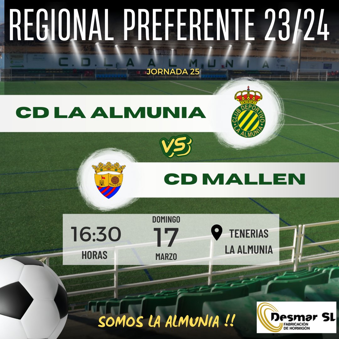 El Domingo nos vemos en Tenerías.  Nuestro primer equipo juega contra el CD Mallen, decimotercero en la clasificación con veinticuatro puntos. Os esperamos a tod@s, somos afición!!. Aúpa La Almunia 💚 💛.