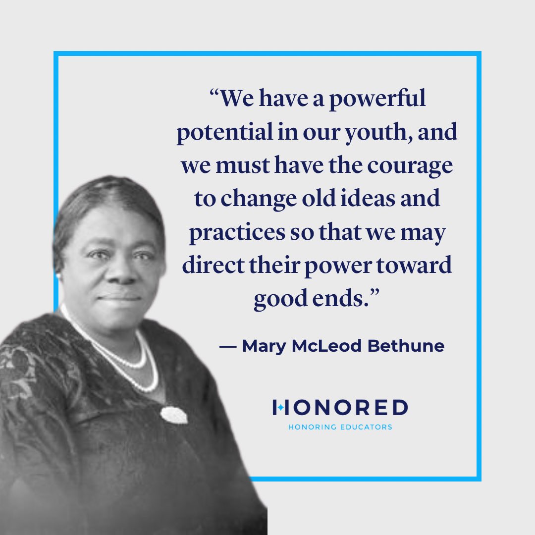 #MaryMcLeodBethune’s inspiring words remind us of the powerful potential within our youth. Through their Honor Stories, 💫 students illuminate the transformative impact of #teachers, guiding our mission to recognize and celebrate excellence in #education. #DoTheHonors ✨ 💙