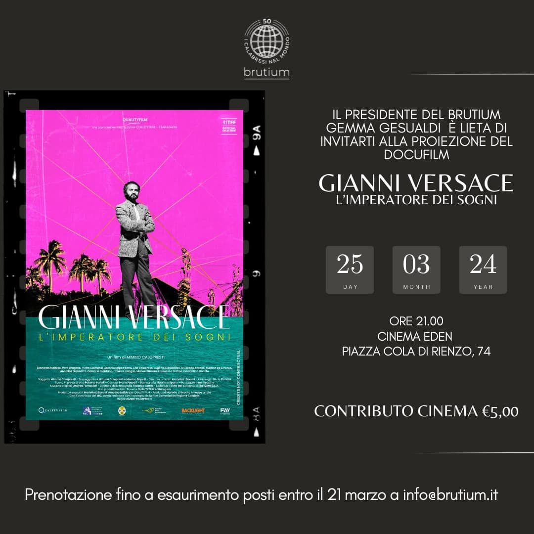 avv_federico's tweet photo. Cari amici, il Presidente dell'Associazione Brutium, Gemma Gesualdi è lieta di invitarvi alla proiezione del docufilm 25 marzo 2024 Cinema Eden – Piazza Cola di Rienzo, 74.
#Brutium #BrutiumCalabresiNelMondo #Calabria #Versace #GianniVersace #ReggioCalabria https://t.co/e8L0oiwqiW