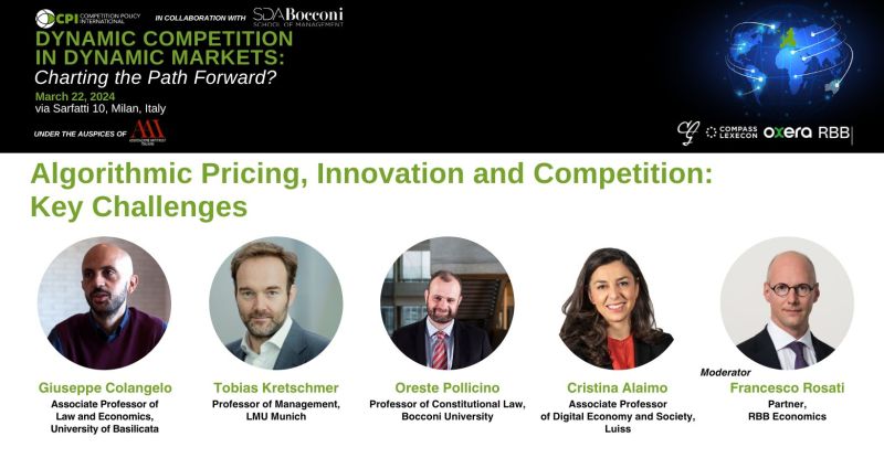 CompPolicyInt's tweet image. Join us on March 22 at @sdabocconi at CPI’s #EU conference “#DynamicCompetition in Dynamic Markets: Charting the Path Forward?” 
Don&apos;t miss our Third Panel on #AlgorithmicPricing, Innovation and #Competition.
competitionpolicyinternational.com/event/dynamic-…