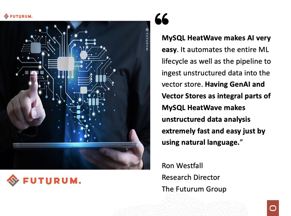 [Analyst quote] @RonWestfallDX 'Having GenAI and Vector Stores as integral parts of MySQL HeatWave makes unstructured data analysis extremely fast and easy just by using natural language. social.ora.cl/6017kpoB5 #MySQLHeatWave #GenerativeAI #VectorStore #TheFuturumGroup