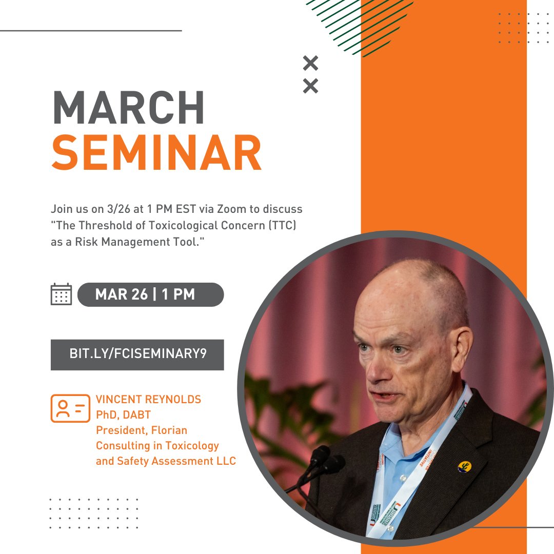 🚨 We're switching up our March seminar! Please join us on 3/26 at 1 PM EST as Dr. Vinny Reynolds presents, 'The Threshold of Toxicological Concerns as a Risk Management Tool.' We hope to see you there! 🔗 Register at bit.ly/FCISEMINARY9