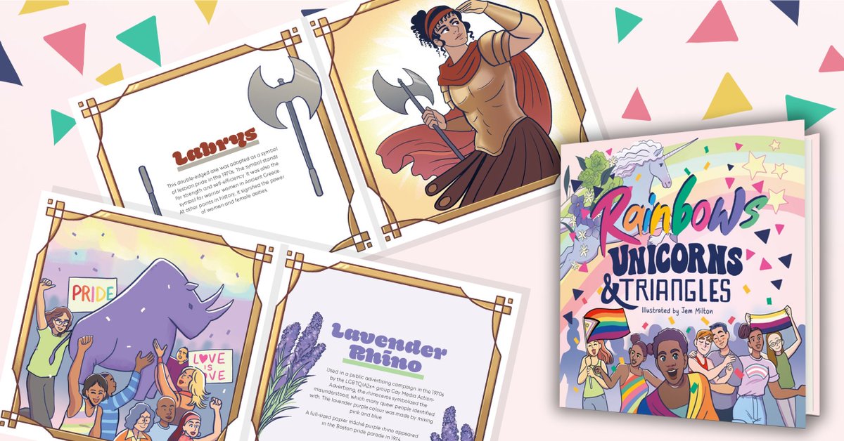 Rainbows, Unicorns & Triangles takes readers on a journey of how LGBTQIA2S+ people have used signs and symbols throughout history to communicate with each other, create safe spaces, and celebrate who they are! Preorder here 🌈🦄: bit.ly/3HYFdZ0 #picturebooks #LGBTQbooks