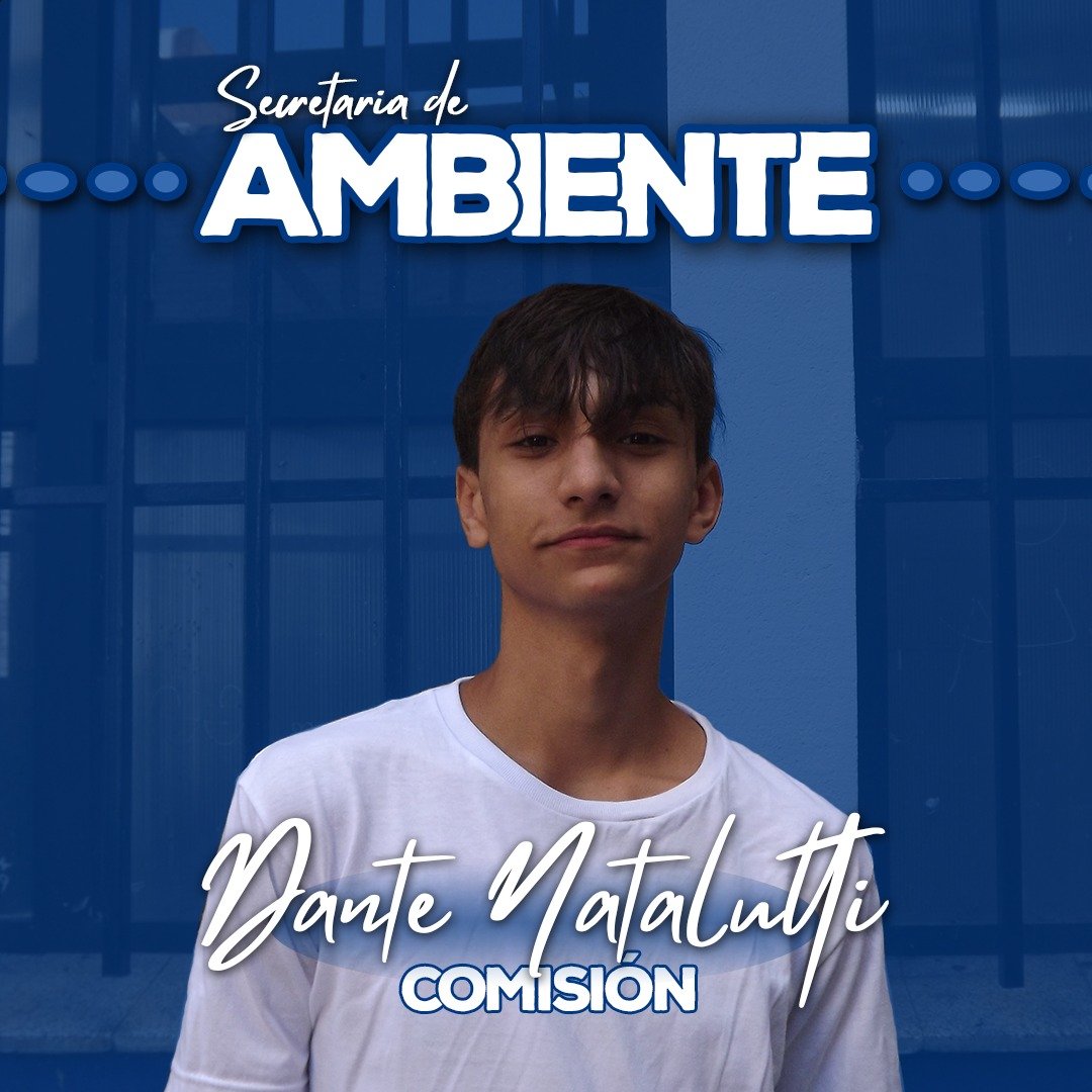 Hola! Somos Camila Lanceros (4°C TM) y Dante Natalutti (4°C TM) y nos postulamos como secretaria y comisión de ambiente respectivamente.