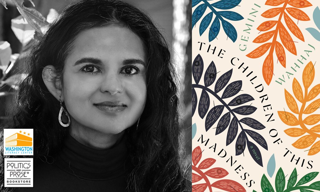 Join us this Saturday, March 16th, at @PoliticsProse Union Market location. @GeminiWahhaj will discuss her new book, Children of this Madness - with Javed Jahangir and Sonal Kohli. We will begin at 3pm.