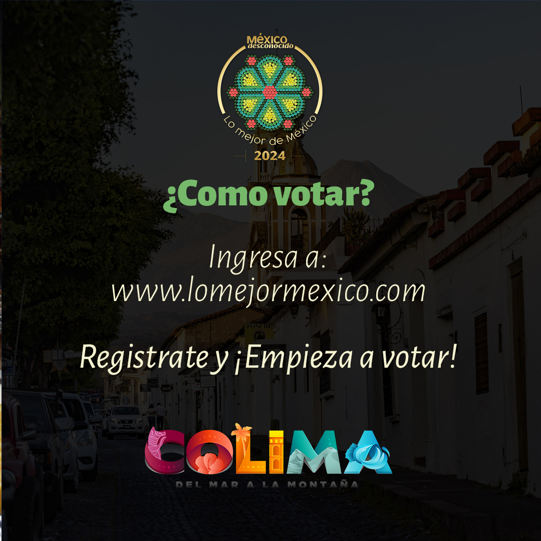 ¡Atención! 📢  Colima presente en dos categorías del concurso Lo Mejor de México🇲🇽💥 
Tu apoyo es clave para llevar a Colima aún más alto. Así que ¿qué esperas? Vota ahora mismo en  lomejormexico.com 🌟🤝