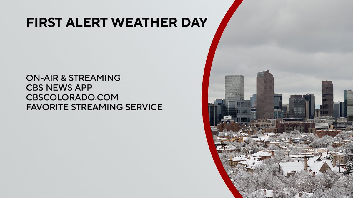 It's a First Alert Weather Day! We'll be on-air & streaming with the latest forecasts & extended coverage in your neighborhoods. You can stream us on your connected TV through the CBS News app, CBSColorado.com or search us on your favorite streaming service #COwx