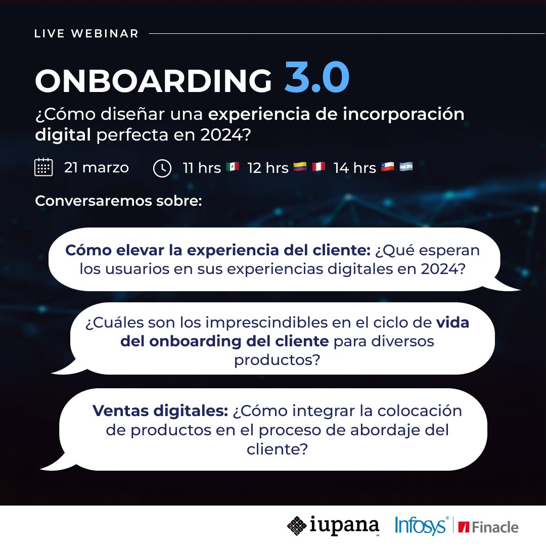 #Onboarding 3.0: Invitamos a la banca y alistamos estrategias Anótate y separa tu cupo para nuestro próximo #webinar este 21 de marzo: bit.ly/4caibfy Nos acompañarán expertos de @Finacle @BancoBisa #MACH En este webinar conversamos sobre 👇