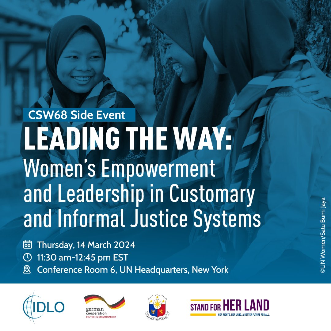 📢 Live now! Join us online now, along with @BMZ_Bund, the government of the Philippines and @Stand4HerLand at our #CSW68 side event, 'Leading the Way: Women’s Empowerment and Leadership in Customary and Informal Justice Systems'. 📺 Watch live: ow.ly/ZUV250QPnAK