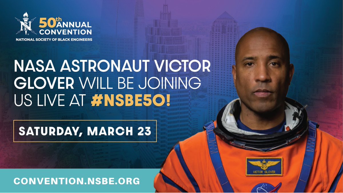 Excited to announce that NASA astronaut Victor Glover will be joining us LIVE at #NSBE50 on Saturday, March 23rd!
