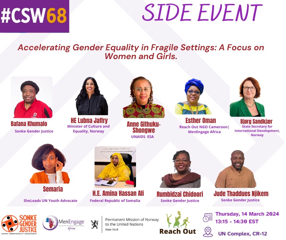 🚨𝗜𝗻𝘃𝗶𝘁𝗮𝘁𝗶𝗼𝗻 𝗔𝗹𝗲𝗿𝘁 You are invited to our UN #CSW68 Side Event on 'Accelerating Gender Equality in Fragile Settings: A Focus on Women and Girls.' See the flyer 👇 for more details. #MenEgageAfrica #SonkeAtCSW68