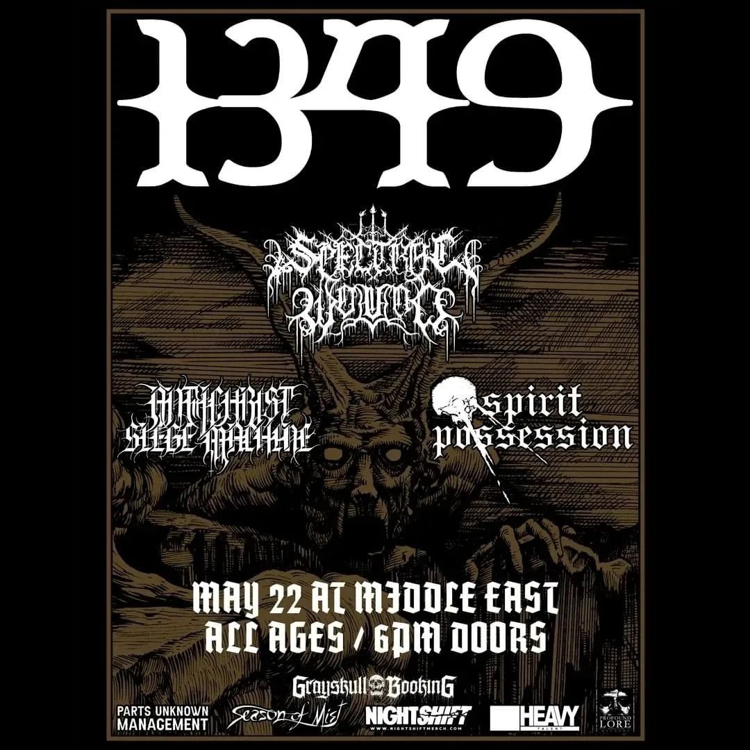 REMINDER via @grayskullbookin: 'BAM - this monster bill hits Boston on May 22 and tickets are on sale now! @1349official - @spectral.wound - @asm_eternal - @spirit.possession #showyourface #deathmetal #mideastclub #grayskullbooking #blackmetal #1349 #spectralwound'
