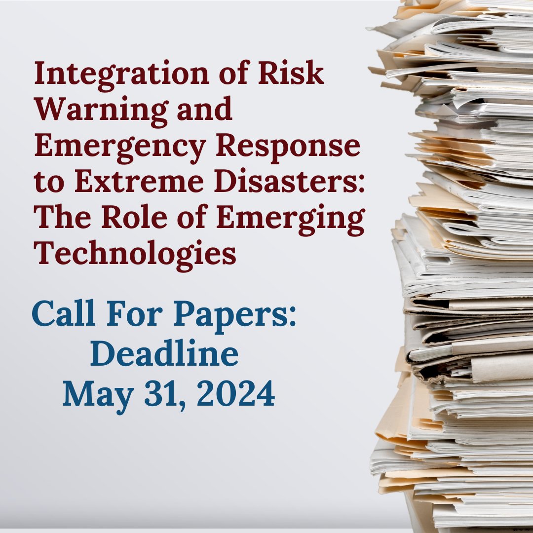 Accepting papers on the special issue, 'Integration of Risk Warning and Emergency Response to Extreme Disasters: The Role of Emerging Technologies' Know more here: drive.google.com/file/d/1RpdC_4… #abstractsubmission #emergencyresponse #emergency #technology #risk #sra