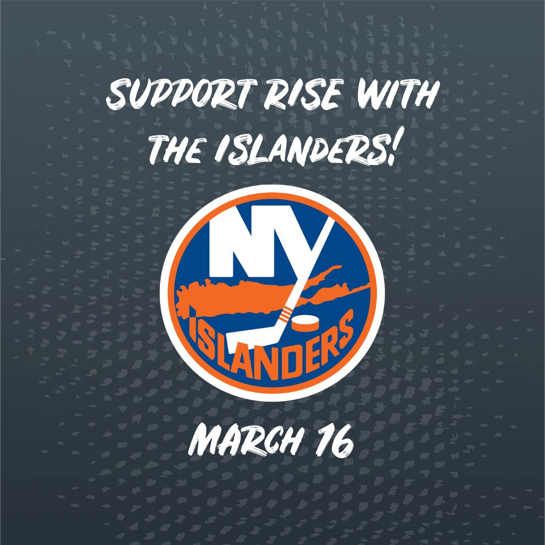 ICYMI: We've teamed up with the NY Islanders for the Hockey with a Heart program on Saturday. With every ticket purchased, $5 will be donated to RISE. There's still time to get yours! bit.ly/3wrIjSV