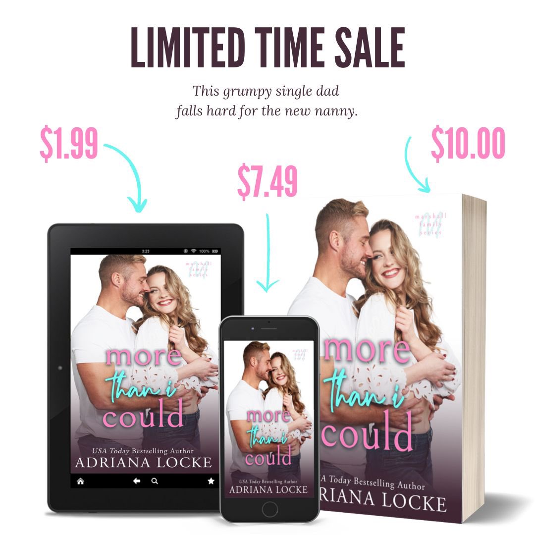 More Than I Could by @AuthorALocke is on sale! Download your copy today! geni.us/yzUmph #AdrianaLocke #SmallTownRomance #SingleDadRomance #NannyRomance