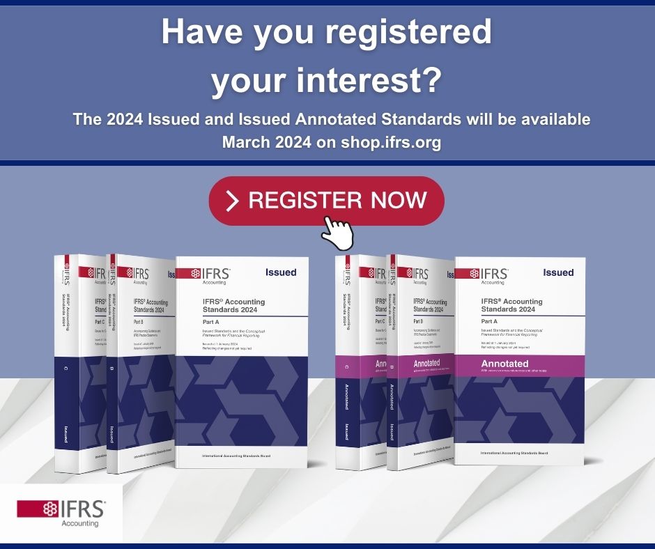 The IFRS Accounting Standards—Issued and the IFRS Accounting Standards—Issued Annotated 2024 will soon be available to order.
Have you registered your interest yet? 
📚 Issued: shop.ifrs.org/product-detail… 
📚 Annotated Issued: shop.ifrs.org/product-detail…