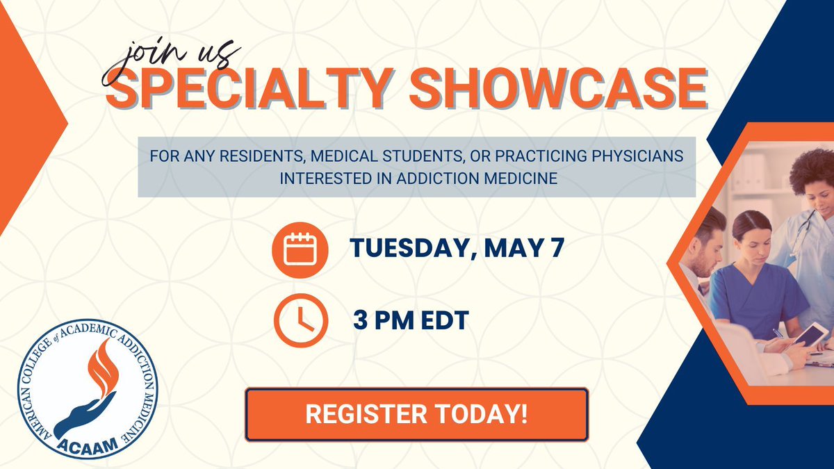 May 7: Explore #AddictionMedicine fellowship training & career opportunities at the ACAAM Specialty Showcase! #MedicalStudents, #Residents, & practicing #Physicians, register today to advance your career & gain free access to didactic sessions: buff.ly/3Tk1KpR @AAMCtoday