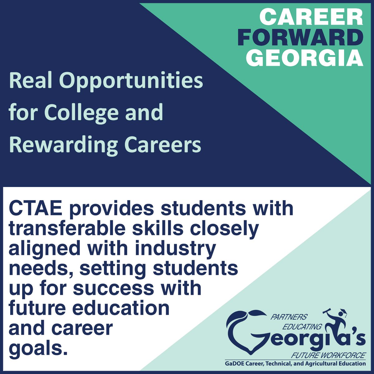 #CTAEDelivers real opportunities for college and rewarding careers.