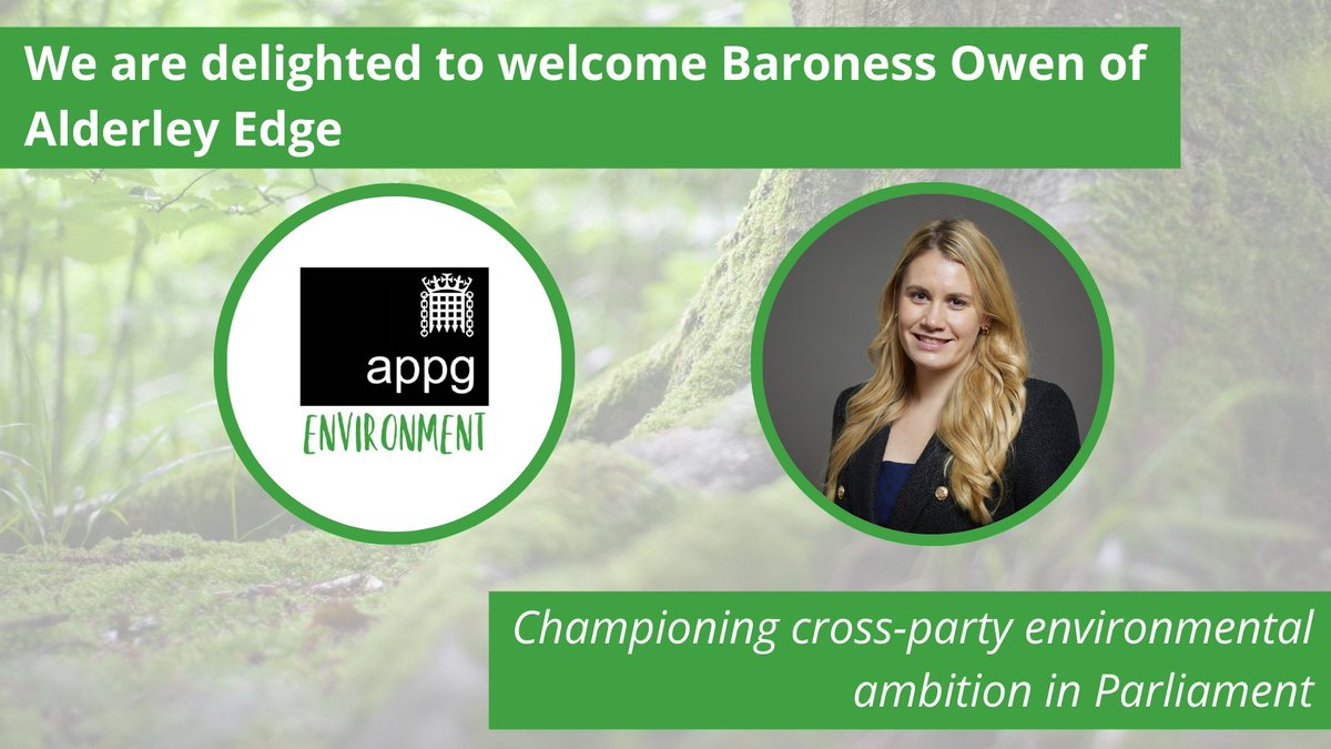 Delighted to welcome Baroness Owen of Alderley Edge to our growing list of supporters With over 150 MPs and peers, we are the largest and oldest cross-party environmental group in Parliament