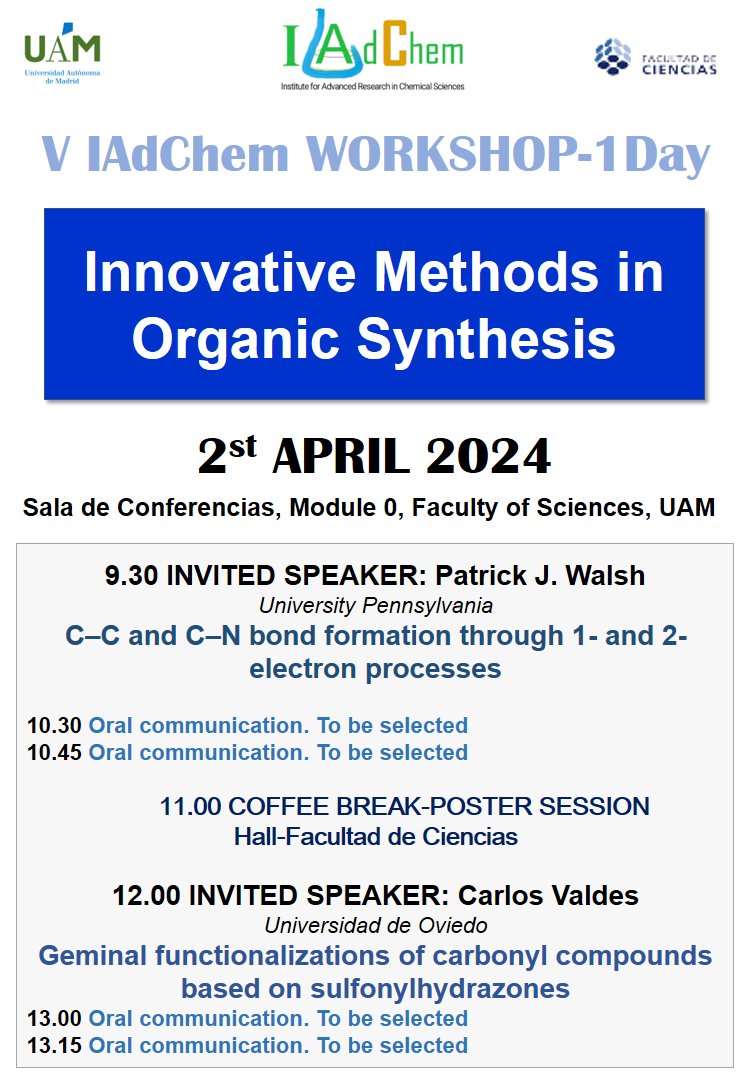 Tomorrow is the last day for the submission of abstracts for the V Workshop on Innovative Methods in Organic Synthesis (write to iadchem@uam.es), featuring invited lectures by prof.Patrick Walsh from @PennChemistry and Carlos Valdés @cvaldesuniovi. Free entry! Don´t miss it!