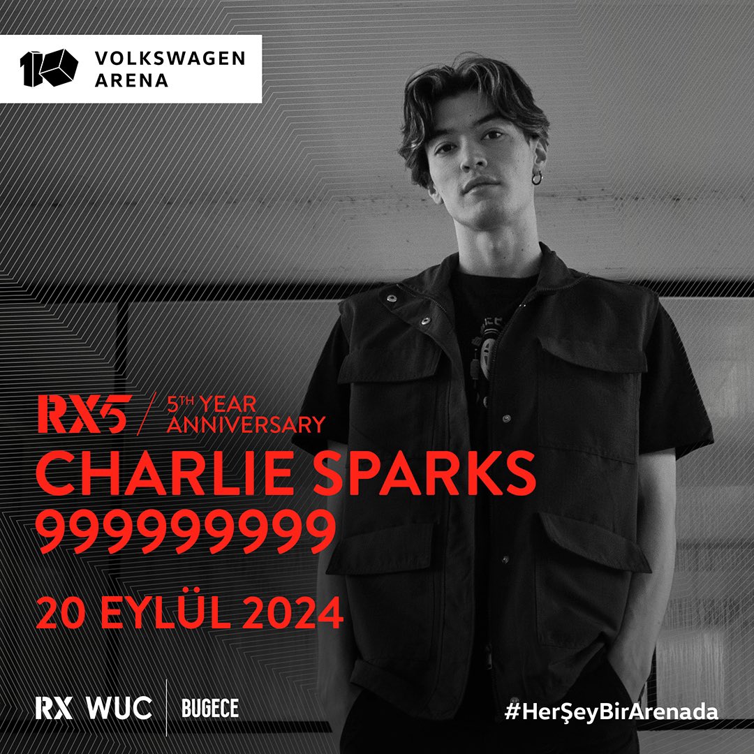 ⚡20 Eylül’de #vwarena’da 999999999 ve Charlie Sparks ile buluşuyoruz!   RX Istanbul ve Wuc People sunumu ile RX5 serisi kapsamında gerçekleşecek gecenin biletleri şimdi Bugece’de satışta.🎟️ #HerŞeyBirArenada