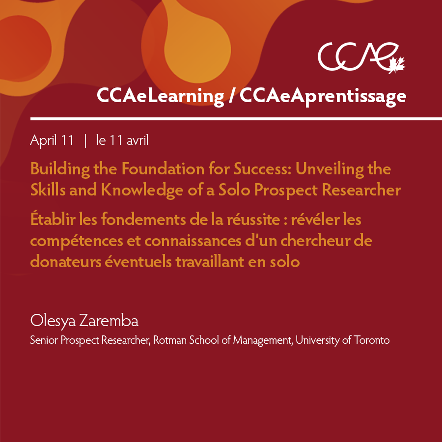 CCAECanada's tweet image. On April 11, discover the top 5 essential skills and knowledge areas that are crucial for thriving and succeeding as a solo prospect researcher. Register for this #FreeForMembers CCAeLearning session with Olesya Zaremba, @rotmanschool  @UofT here: ccaecanada.org/event/ccaelear…