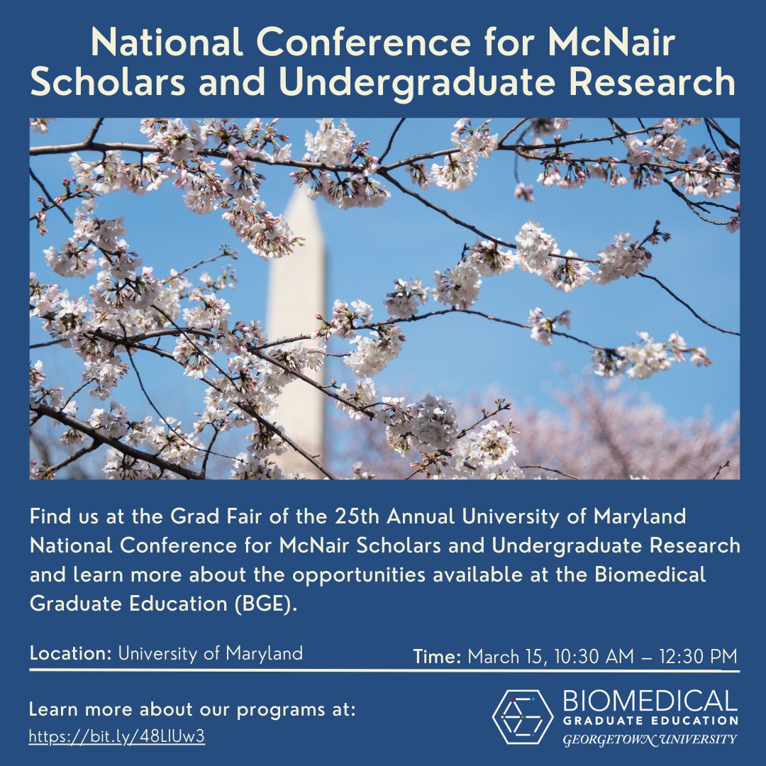 Join us at the Grad Fair of the 25th Annual University of Maryland National Conference for McNair Scholars and Undergraduate Research! 🎓 Learn more about our programs at: bit.ly/3Pfvsd3 #UMDGradFair #GeorgetownBGE #BiomedicalEducation #McNair #Maryland #UMD