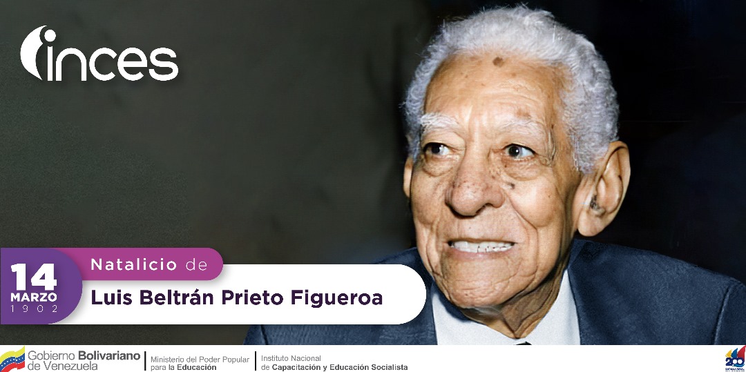 Hace 122 años nació el maestro Luis Beltrán Prieto Figueroa un motivo para recordar su legado.