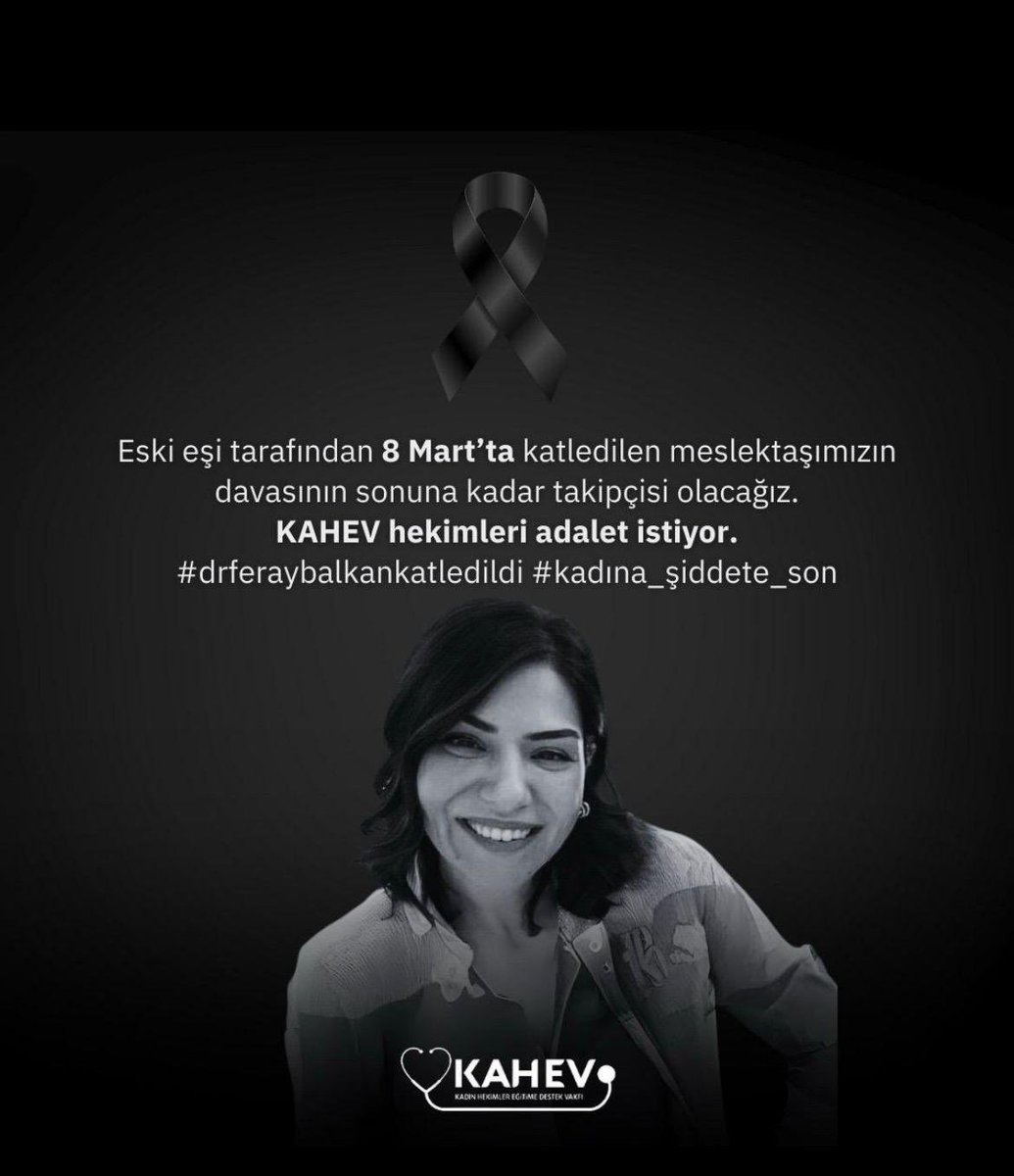 Eski eşi tarafından 8 Martta katledilen meslektaşımız Dr. Feray Balkan’ın davasının sonuna kadar takipçisi olacağız.
KAHEV hekimleri adalet istiyor! 
#drferaybalkankatledildi #kadına_şiddete_son